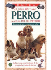 GRAN LIBRO DEL PERRO MANUAL PROPIETARIO - 9788428211550